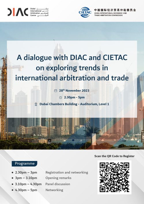 A dialogue with DIAC and CIETAC on exploring trends in international arbitration and trade