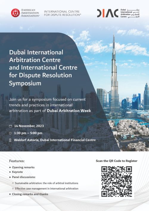 Dubai International Arbitration Centre and International Centre for Dispute Resolution Symposium